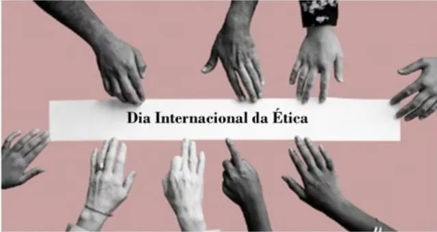 DIA INTERNACIONAL DA ÉTICA