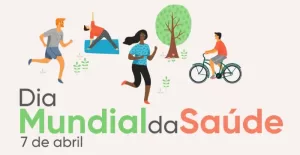 DIA MUNDIAL DA SAÚDE - 2023