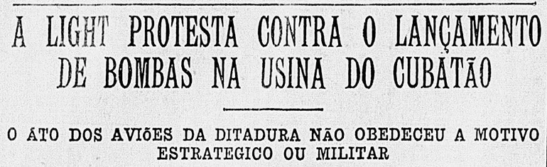 1932 – O Ano que Desafiaram a Resistência da Usina Henry Borden